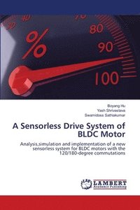 bokomslag A Sensorless Drive System of BLDC Motor