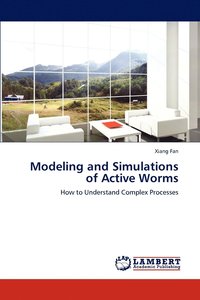 bokomslag Modeling and Simulations of Active Worms