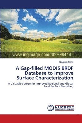 A Gap-filled MODIS BRDF Database to Improve Surface Characterization 1