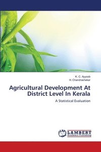bokomslag Agricultural Development At District Level In Kerala