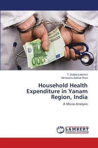 bokomslag Household Health Expenditure in Yanam Region, India