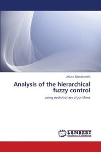 bokomslag Analysis of the hierarchical fuzzy control