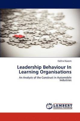 Leadership Behaviour In Learning Organisations 1