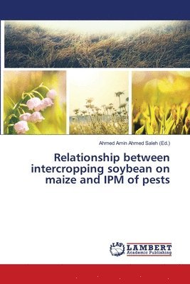 Relationship between intercropping soybean on maize and IPM of pests 1