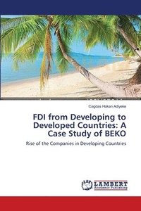 bokomslag FDI from Developing to Developed Countries