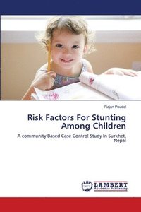 bokomslag Risk Factors For Stunting Among Children