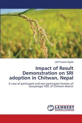 bokomslag Impact of Result Demonstration on SRI adoption in Chitwan, Nepal