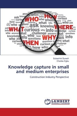 Knowledge capture in small and medium enterprises 1