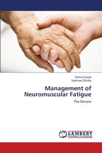 bokomslag Management of Neuromuscular Fatigue
