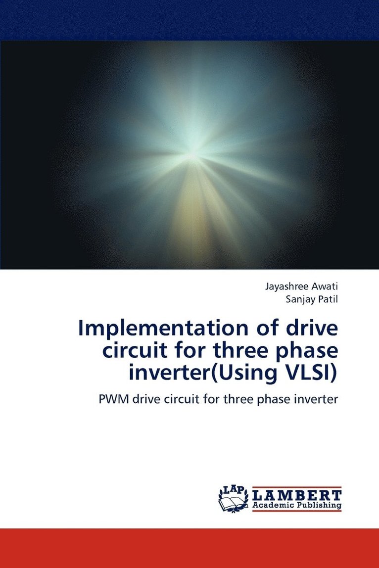Implementation of drive circuit for three phase inverter(Using VLSI) 1