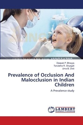 Prevalence of Occlusion And Malocclusion in Indian Children 1