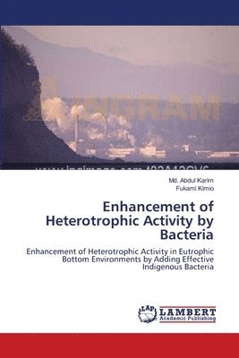 bokomslag Enhancement of Heterotrophic Activity by Bacteria