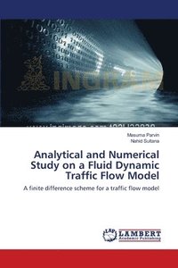 bokomslag Analytical and Numerical Study on a Fluid Dynamic Traffic Flow Model