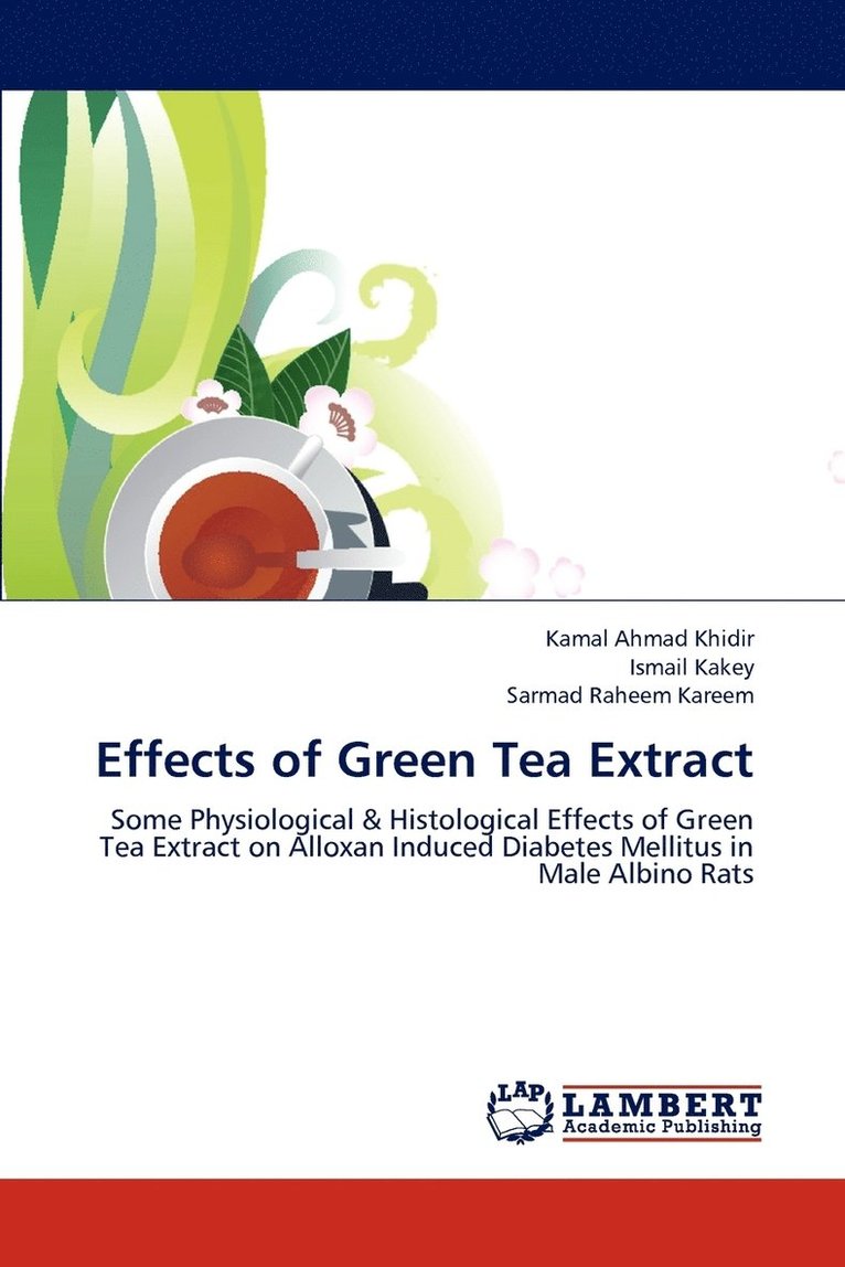 Effects of Green Tea Extract 1