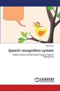 bokomslag Speech recognition system