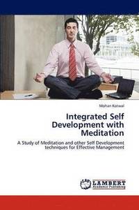 bokomslag Integrated Self Development with Meditation