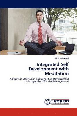 bokomslag Integrated Self Development with Meditation