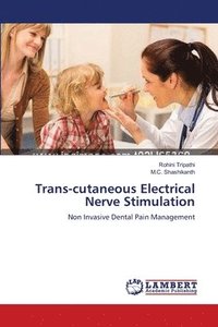 bokomslag Trans-cutaneous Electrical Nerve Stimulation