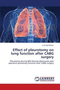 bokomslag Effect of pleurotomy on lung function after CABG surgery