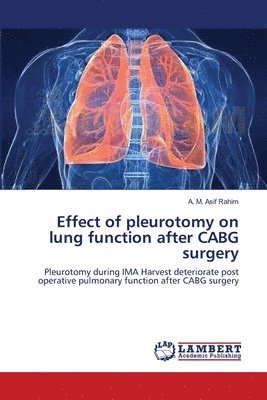Effect of pleurotomy on lung function after CABG surgery 1