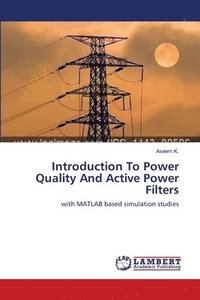 bokomslag Introduction To Power Quality And Active Power Filters