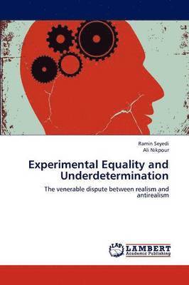 Experimental Equality and Underdetermination 1