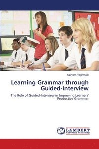 bokomslag Learning Grammar through Guided-Interview
