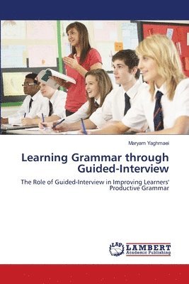 Learning Grammar through Guided-Interview 1