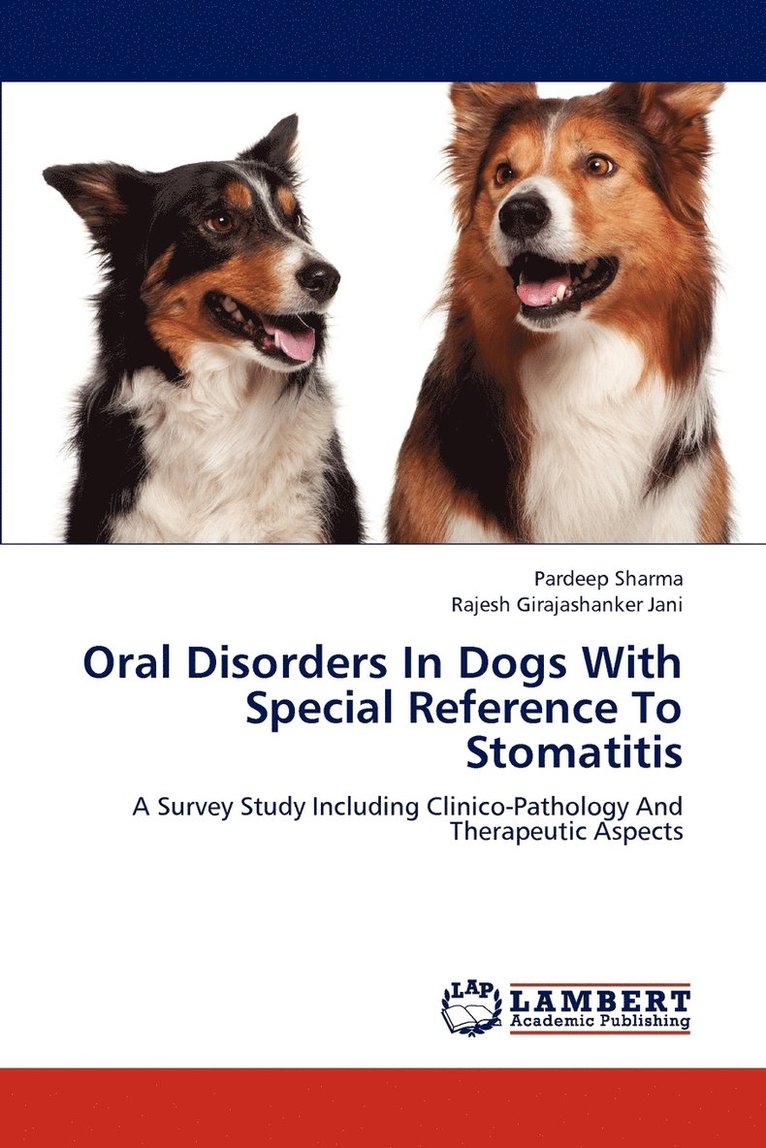 Oral Disorders In Dogs With Special Reference To Stomatitis 1