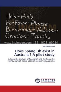 bokomslag Does Spanglish exist in Australia? A pilot study