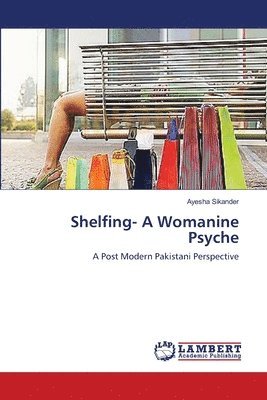 Shelfing- A Womanine Psyche 1
