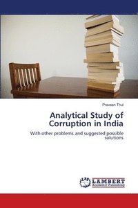 bokomslag Analytical Study of Corruption in India