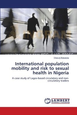 International population mobility and risk to sexual health in Nigeria 1