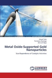 bokomslag Metal Oxide-Supported Gold Nanoparticles