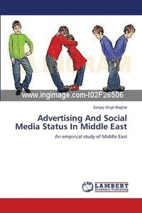 bokomslag Advertising And Social Media Status In Middle East