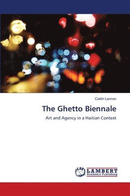 bokomslag Ghetto Biennale