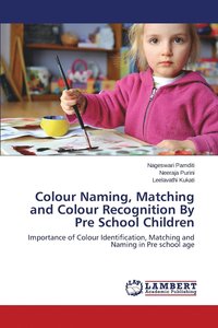 bokomslag Colour Naming, Matching and Colour Recognition By Pre School Children