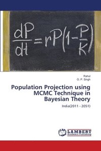 bokomslag Population Projection using MCMC Technique in Bayesian Theory