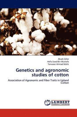 Genetics and agronomic studies of cotton 1