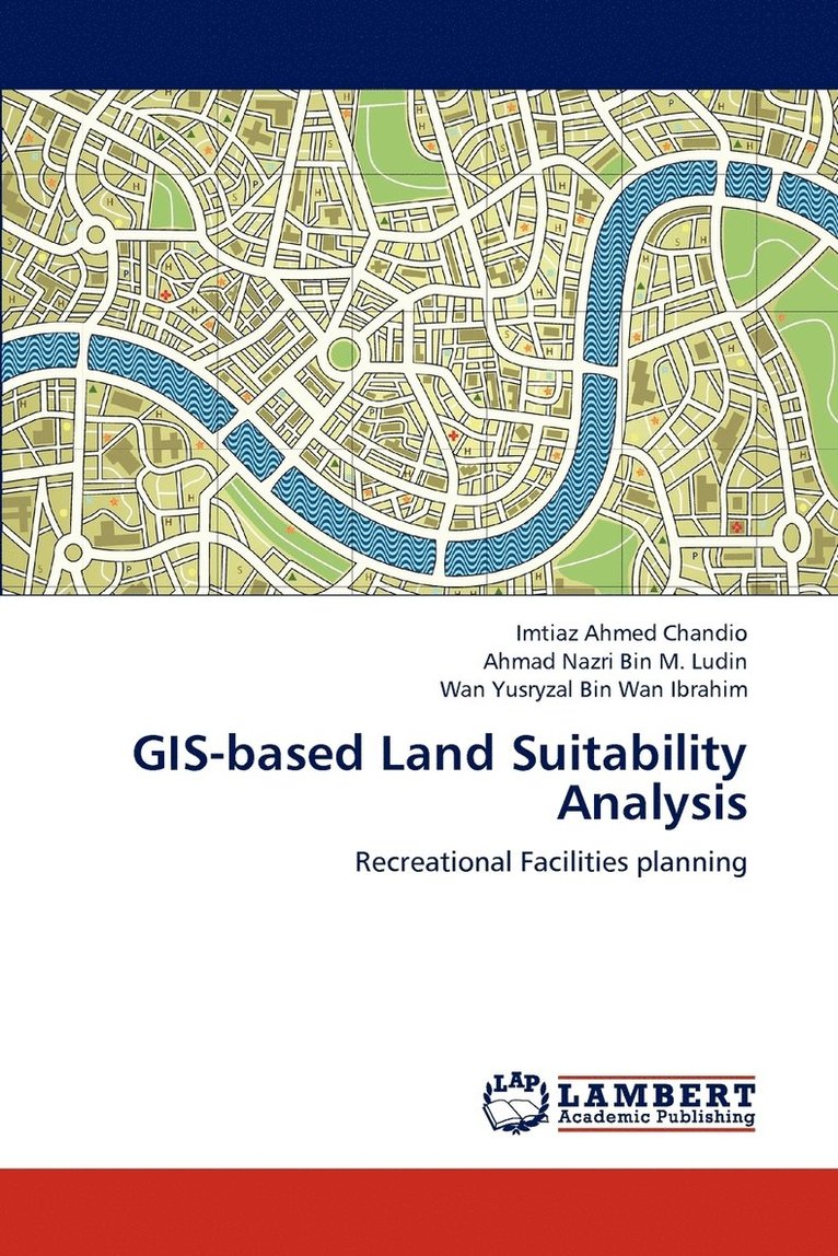 GIS-based Land Suitability Analysis 1