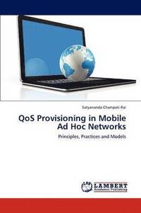 bokomslag QoS Provisioning in Mobile Ad Hoc Networks