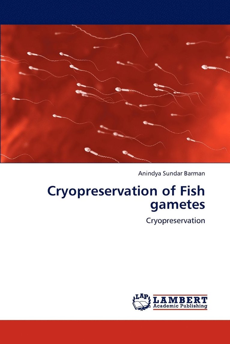 Cryopreservation of Fish gametes 1