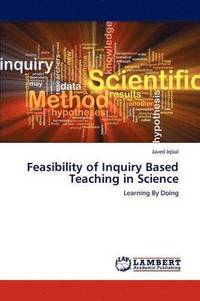 bokomslag Feasibility of Inquiry Based Teaching in Science