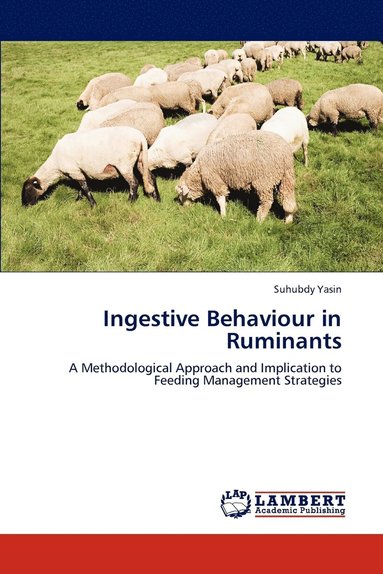 bokomslag Ingestive Behaviour in Ruminants