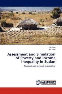 bokomslag Assessment and Simulation of Poverty and Income Inequality in Sudan