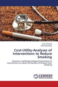 bokomslag Cost-Utility-Analyses of Interventions to Reduce Smoking