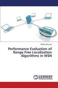 bokomslag Performance Evaluation of Range Free Localization Algorithms in Wsn