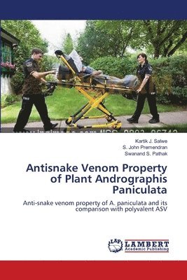 Antisnake Venom Property of Plant Andrographis Paniculata 1