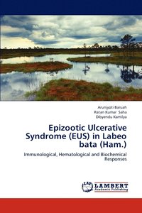 bokomslag Epizootic Ulcerative Syndrome (EUS) in Labeo bata (Ham.)