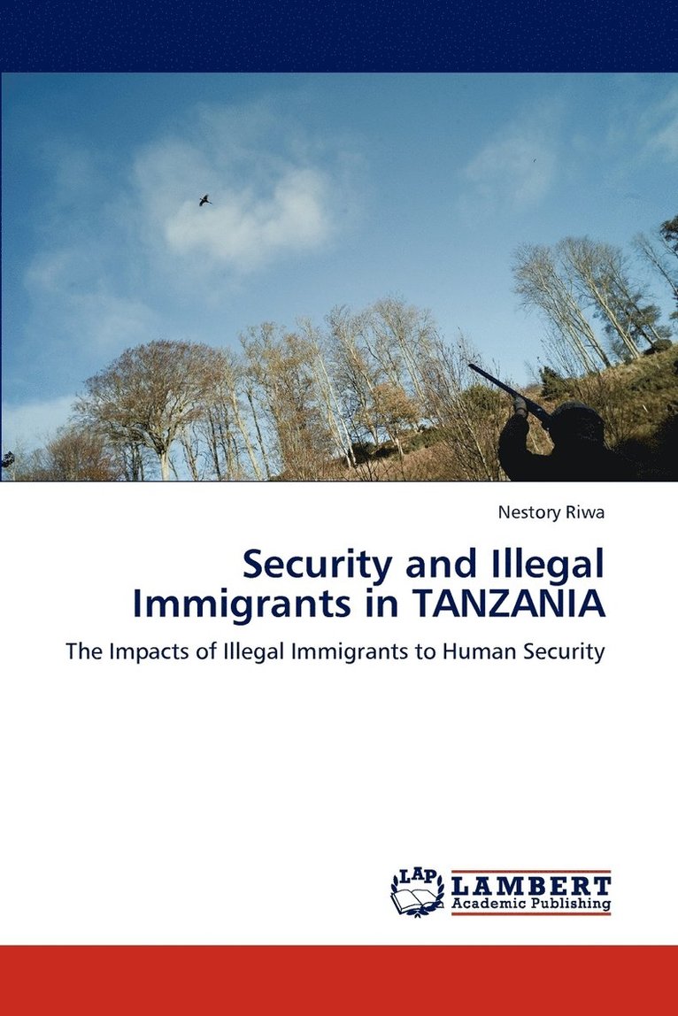 Security and Illegal Immigrants in TANZANIA 1